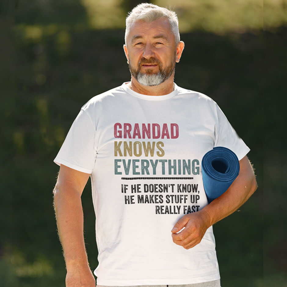 Grandad-Knows-Everything-If-He-Doesnt-Know-He-Makes-Stuff-Up-Really-Fast-Short-Sleeve-White-T-Shirt